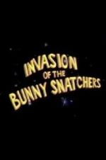 Watch Invasion of the Bunny Snatchers 9Movies