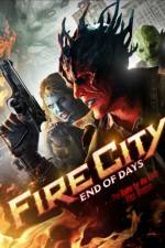 Watch Fire City: End of Days 9Movies