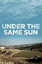 Watch Under the Same Sun 9Movies