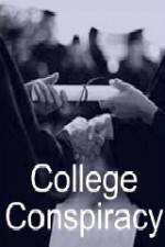Watch College Conspiracy 9Movies