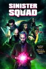 Watch Sinister Squad 9Movies