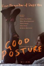 Watch Good Posture 9Movies