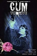 Watch Cum to Live 9Movies