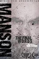 Watch Charles Manson: The Final Words 9Movies