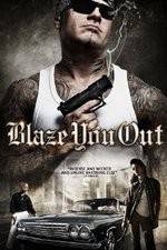 Watch Blaze You Out 9Movies