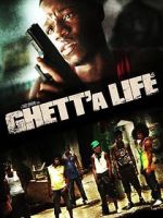Watch Ghett'a Life 9Movies