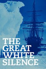 Watch The Great White Silence 9Movies