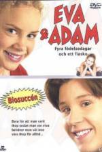 Watch Eva & Adam: Four Birthdays and a Fiasco 9Movies