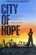 Watch City of Hope 9Movies