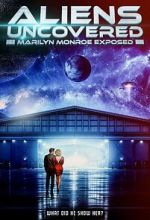 Watch Aliens Uncovered: Marilyn Monroe Exposed 9Movies