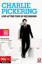 Watch Charlie Pickering Live At The Time Of Recording 9Movies