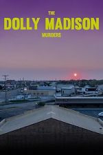 Watch The Dolly Madison Murders 9Movies