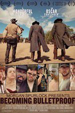 Watch Becoming Bulletproof 9Movies