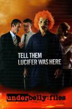 Watch Underbelly Files Tell Them Lucifer Was Here 9Movies