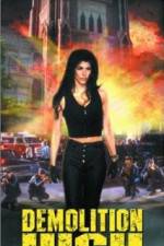 Watch Demolition High 9Movies