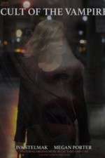Watch Cult of the Vampire 9Movies