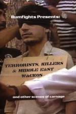 Watch Terrorists Killers and Middle East Wacos 9Movies