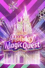 Watch Disney\'s Holiday Magic Quest (TV Special 2021) 9Movies