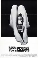 Watch Toys Are Not for Children 9Movies