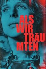 Watch Als wir tr�umten 9Movies