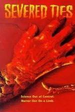 Watch Severed Ties 9Movies