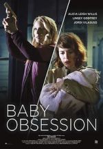 Watch Baby Obsession 9Movies
