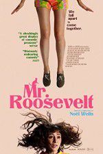 Watch Mr. Roosevelt 9Movies