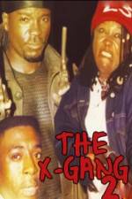 Watch The X-Gang 2 9Movies