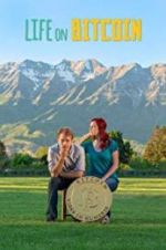 Watch Life on Bitcoin 9Movies