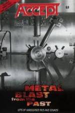 Watch Accept - Metal Blast From The Past 9Movies