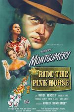 Watch Ride the Pink Horse 9Movies