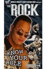 Watch WWE The Rock  Know Your Role 9Movies