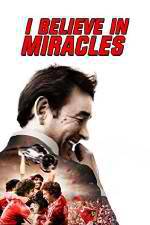 Watch I Believe in Miracles 9Movies
