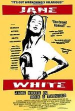 Watch Jane White Is Sick & Twisted 9Movies