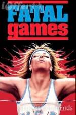 Watch Fatal Games 9Movies