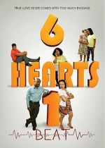 Watch 6 Hearts 1 Beat 9Movies