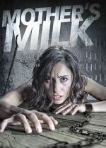 Watch Mother\'s Milk 9Movies