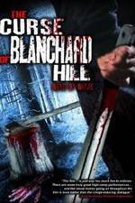Watch The Curse of Blanchard Hill 9Movies