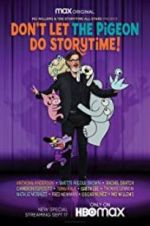 Watch Don\'t Let The Pigeon Do Storytime 9Movies