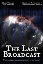 Watch The Last Broadcast 9Movies
