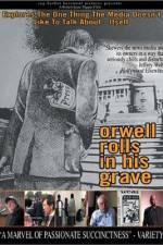 Watch Orwell Rolls in His Grave 9Movies