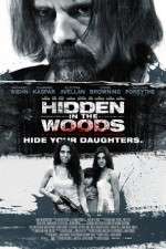 Watch Hidden in the Woods 9Movies