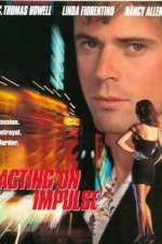 Watch Acting on Impulse 9Movies