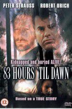 Watch 83 Hours \'Til Dawn 9Movies