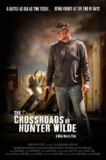 Watch The Crossroads of Hunter Wilde 9Movies