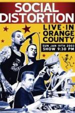 Watch Social Distortion - Live in Orange County 9Movies