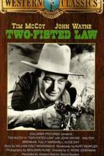 Watch Two-Fisted Law 9Movies