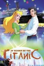 Watch In Search of the Titanic 9Movies