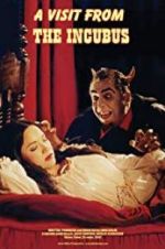 Watch A Visit from the Incubus 9Movies