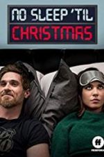 Watch No Sleep \'Til Christmas 9Movies